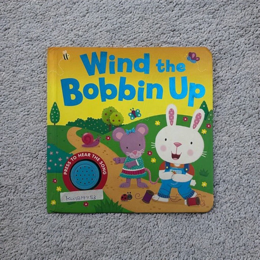 Wind The Bobbin Up_Sound Book_Igloobooks_KWB19753