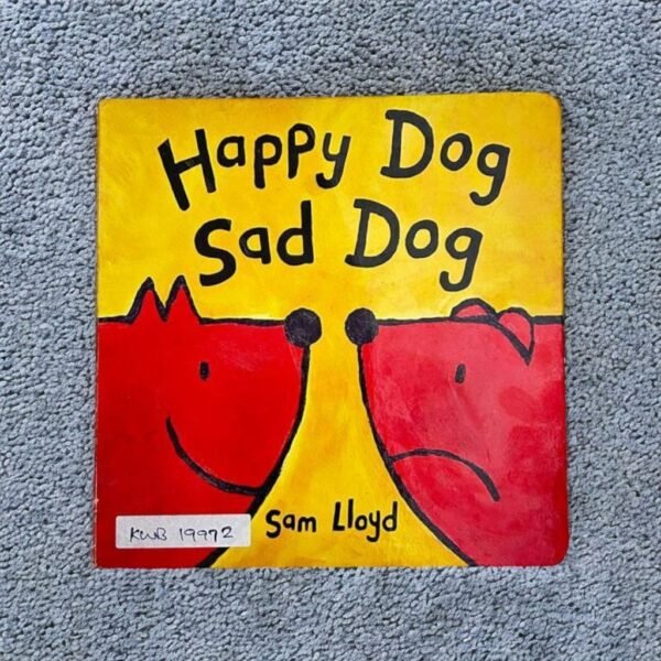 Happy Dog Sad Dog_Sam Lloyd_KWB19972