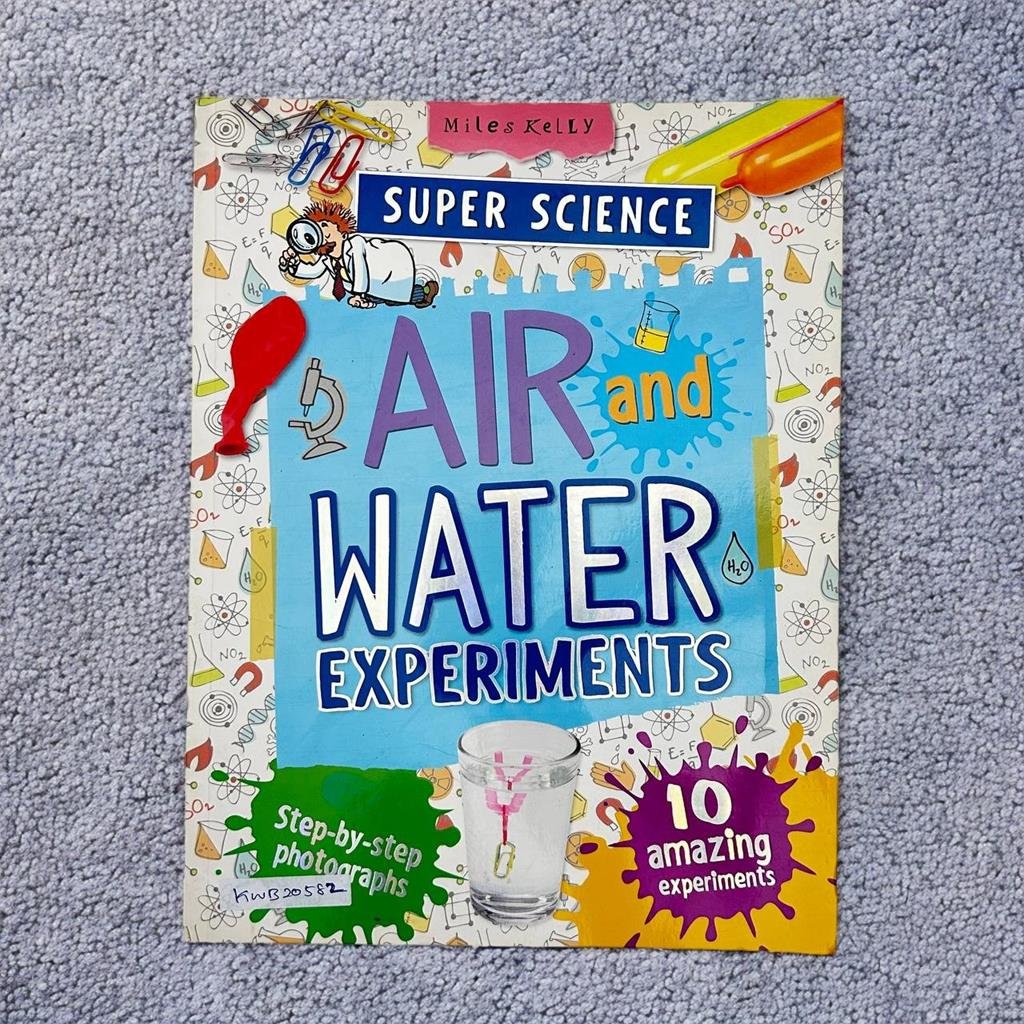 Super Science_Air And Water Experiments_Miles Kelly_KWB20582