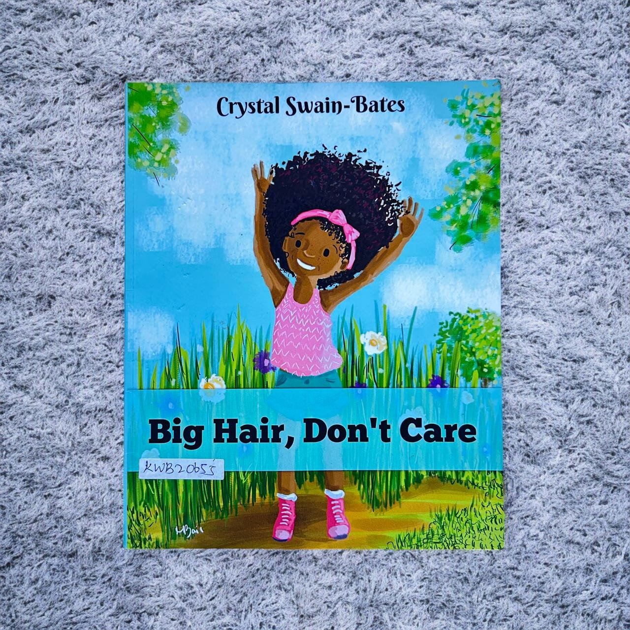 Big Hair, Don't Care_Crystal Swain_KWB20655