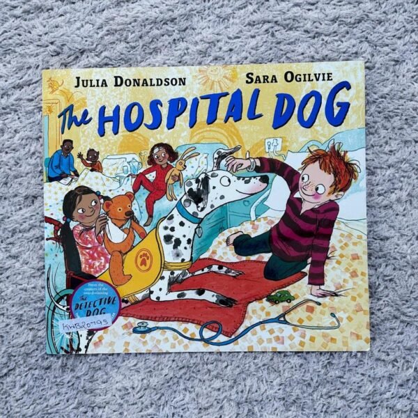 The Hospital Dog_Julia Donaldson_KWB20793