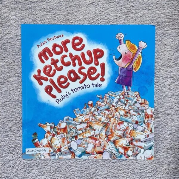 More Ketchup Please!_Adam Bestwick_KWB20804