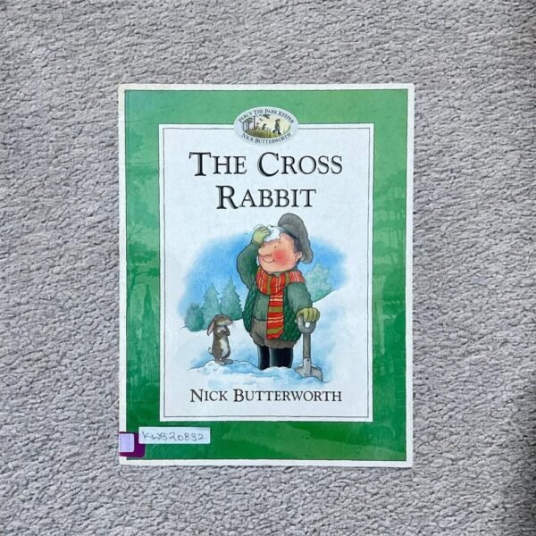 Percy The Park Keeper_The Cross Rabbit_Nick Butterworth_KWB20832
