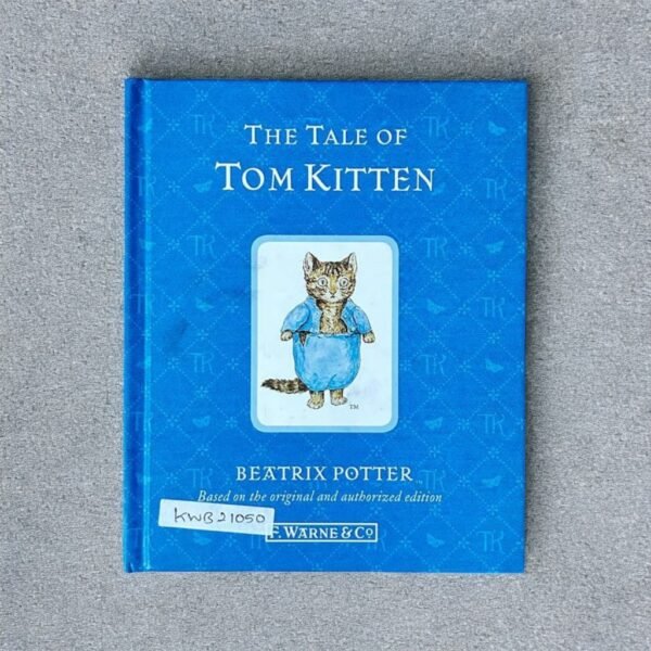 The Tale Of Tom Kitten _Beatrix Potter_KWB21050