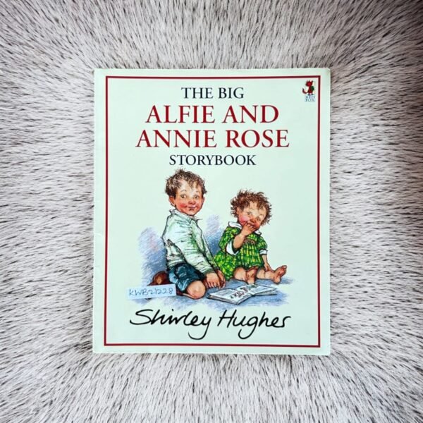The Big Alfie And Annie Rose Story Book_Shirley Hughes_KWB21228