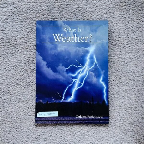 What Is Weather?_Cathleen Bartholomew_KWB21880