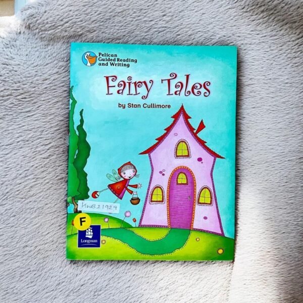 Pelican Guided Reading And Writing_Fairy Tales_Stan Cullimore_KWB21929