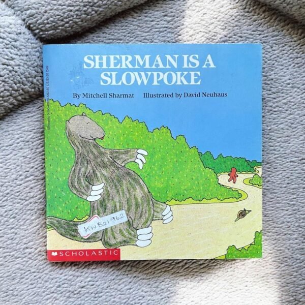 Sherman Is A Slowpoke_Mitchell Sharmat_KWB21962