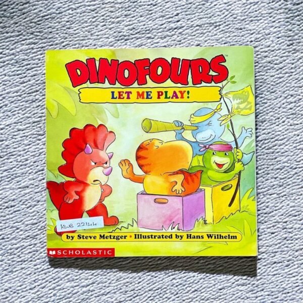 Dinosaurs Let Me Play!_Steve Metzger_KWB22144