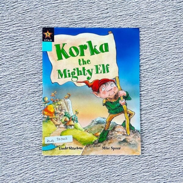 Korka The Mighty Elf_Linda Strachan_KWB22202
