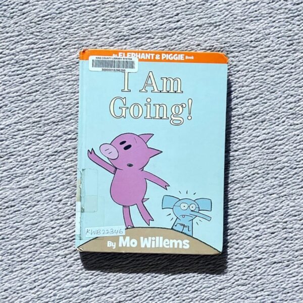 I Am Going!_Mo Willems_KWB22346