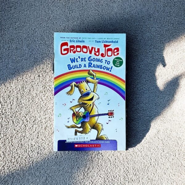 Groovy Joe We're Going To Build A Rainbow!_Eric Litwin_KWB22389
