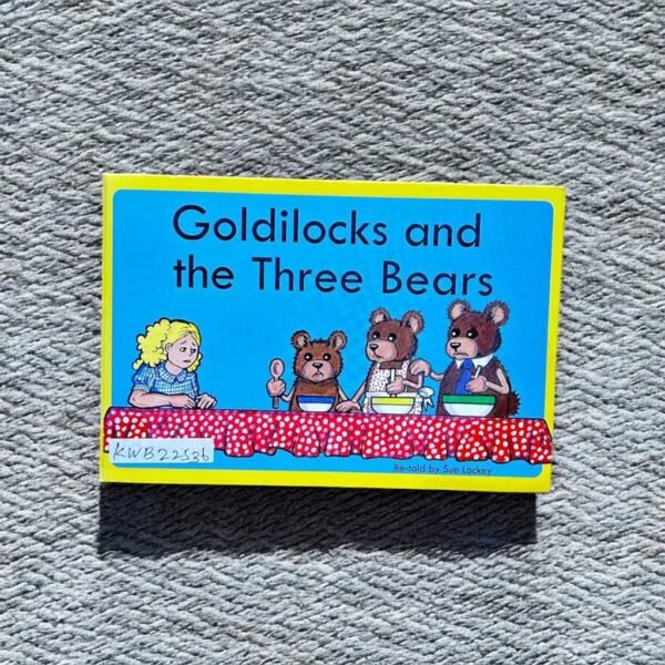 Goldilocks And The Three Bears_Sue Lockey_KWB22536
