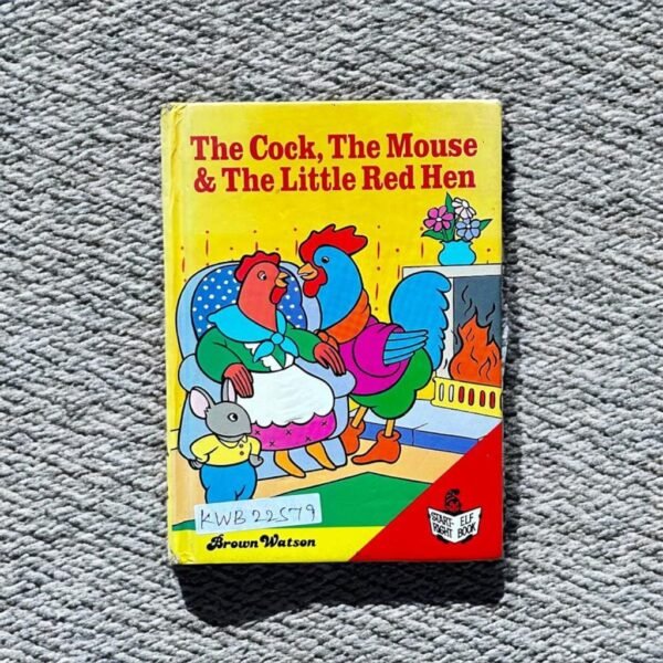 The Cook,The Mouse & The Little Red Hen_Shelley Thornton_KWB22579