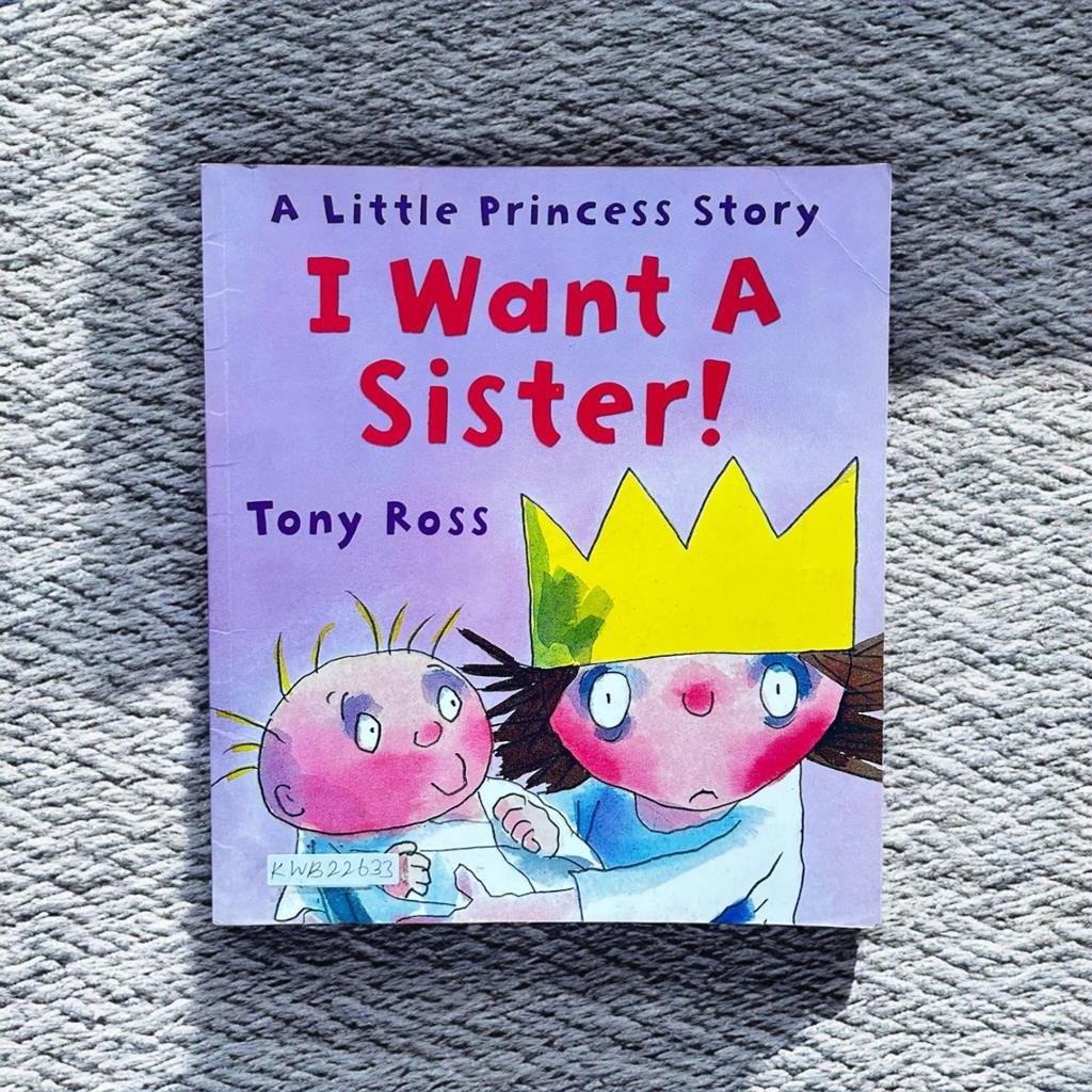 A Little Princess Story_I Want A Sister!_Tony Ross_KWB22633