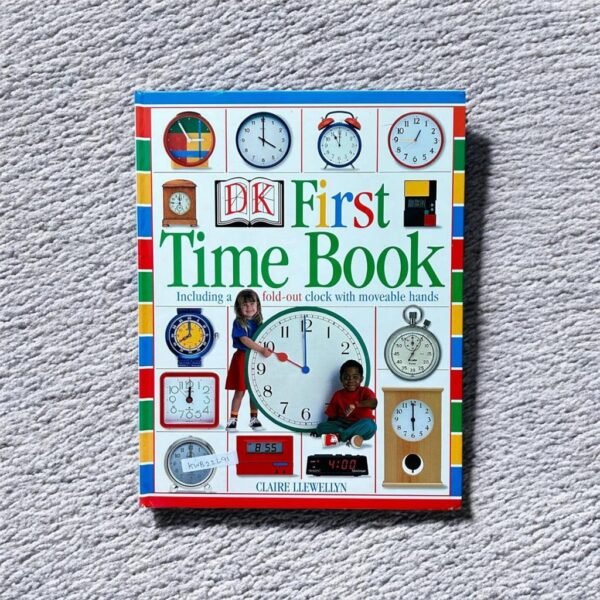 DK_First Time Book_Fold-Out Clock_Claire Llewllyn_KWB22691