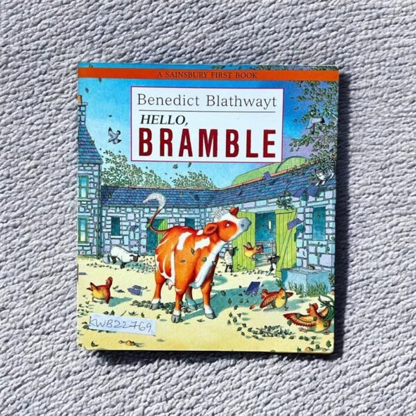 A Sainsbury First Book_Bramble_Benedict Blathwayt_KWB22769