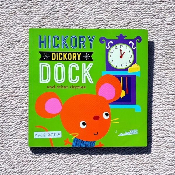 Hickory Dickory Dock And Other Rhymes_Make Believe Ideas_KWB23198