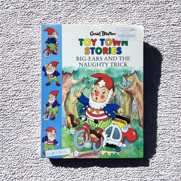 Toy Town Stories_Big-Ears And The Naughty Trick_Enid Blyton_KWB23313