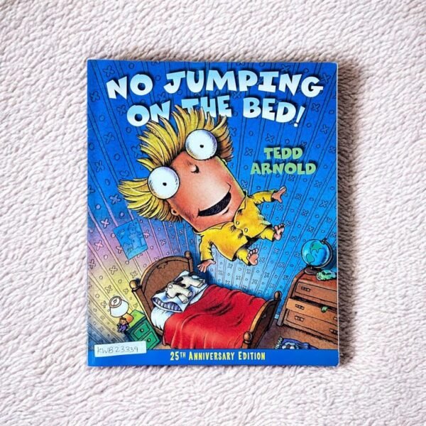 Scholastic_No Jumping On The Bed_Tedd Arnold_KWB23339