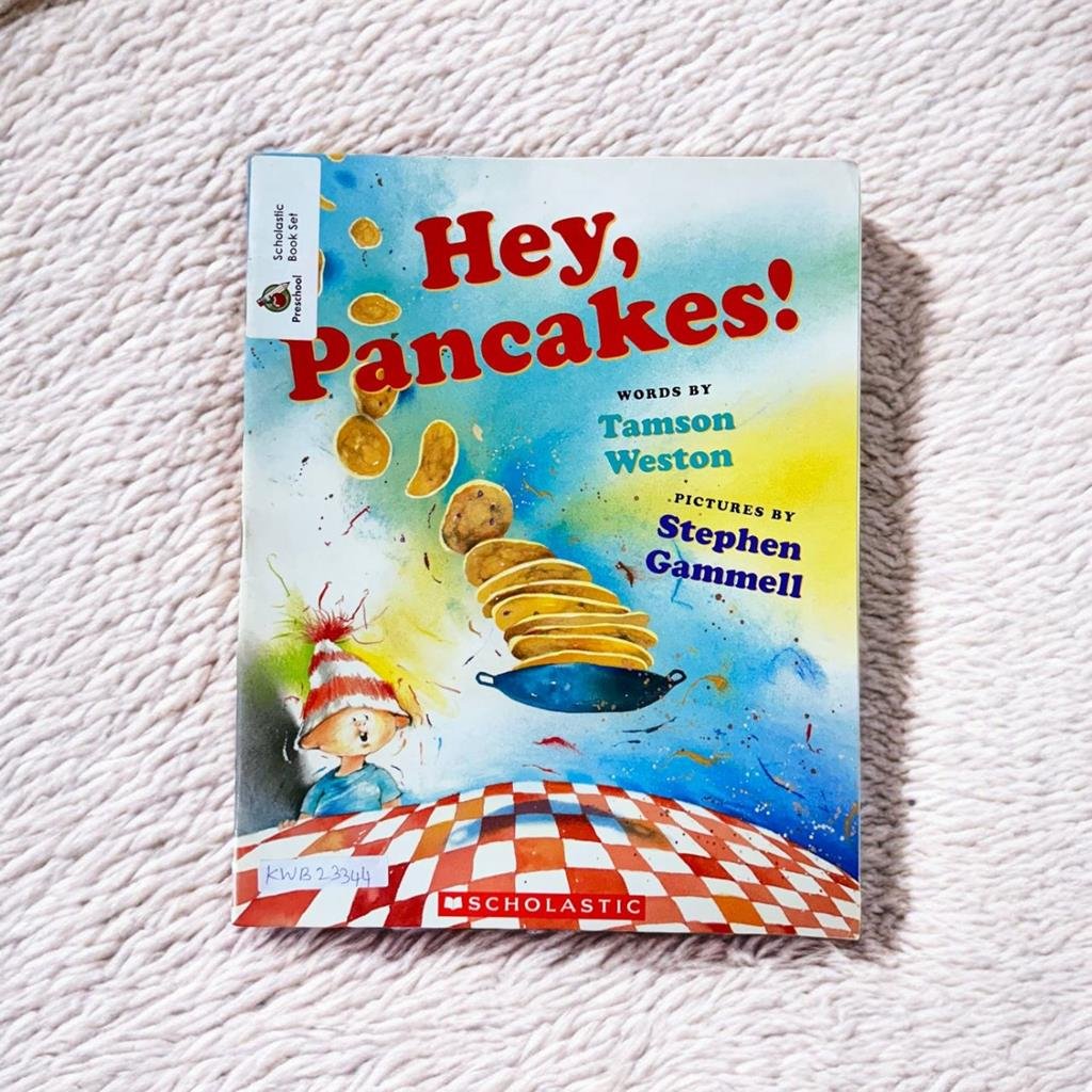 Scholastic_Hey, Pancakes!_Stephen Gammell_KWB23344