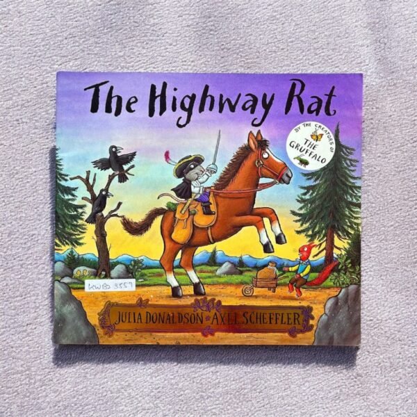 The Highway Rat_Julia Donaldson_KWB23557