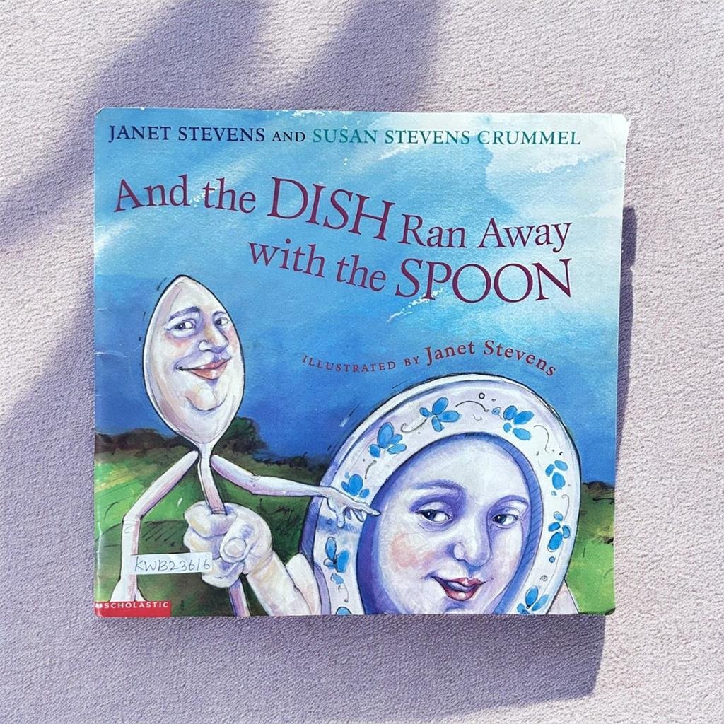 Scholastic_And The Dish Ran Away With The Spoon_Janet Stevens_KWB23616
