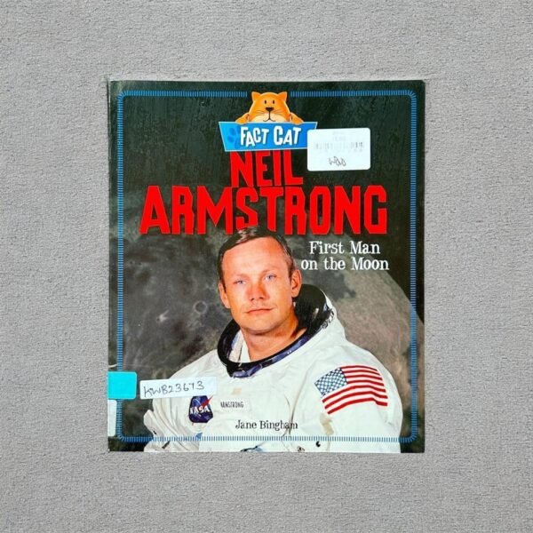 Fact Cat_Neil Armstrong First Man On The Moon_Jane Bingham_KWB23673