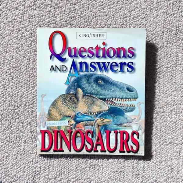 Questions And Answers Dinosaurs_Kingfisher_KWB23675