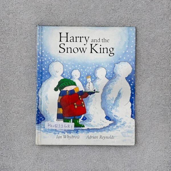 Harry And The Snow King_Ian Whybrow_KWB23681