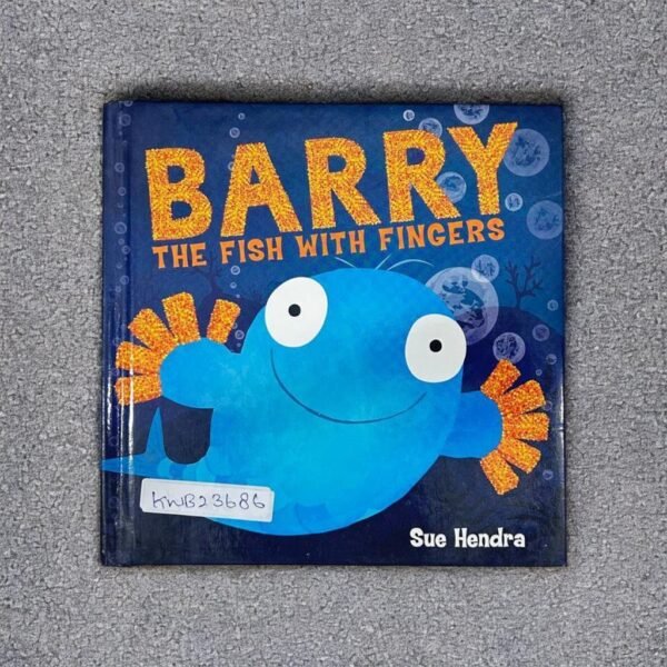 Barry The Fish With Fingers _Sue Hendra_KWB23686