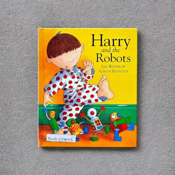 Harry And The Robots _Ian Whybrow_C_KWB23893