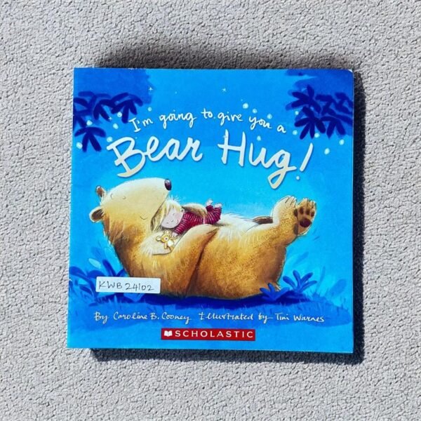 Scholastic_I'M Going To Give You A Bear Hug!_B.Cooney_KWB24102
