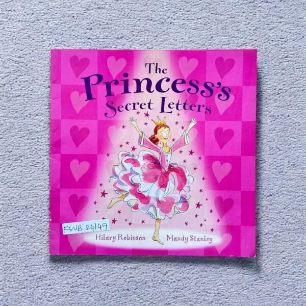 The Princess's Secret Letters_Hilary Robinson_KWB24149