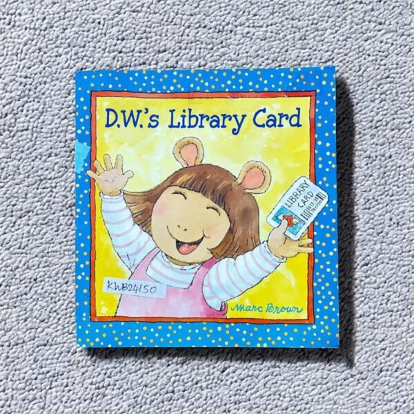 D.W's Library Card_Marc Brown_KWB24150