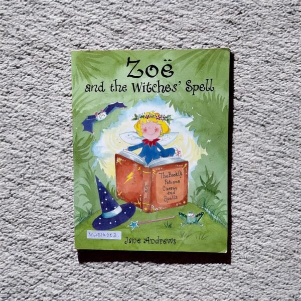 Zoe And The Witches' Spell_Jane Andrews_KWB24253