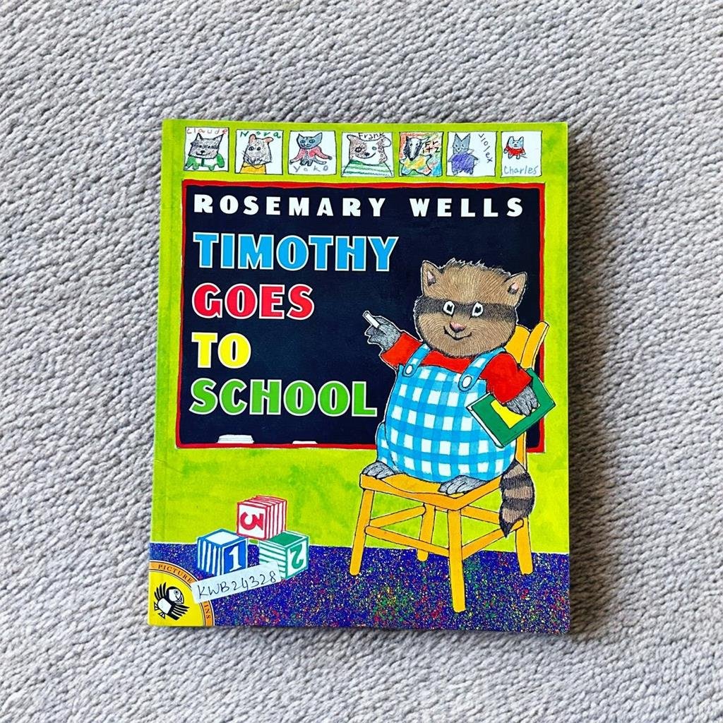 Timothy Goes To School_Rosemary Wells_KWB24328
