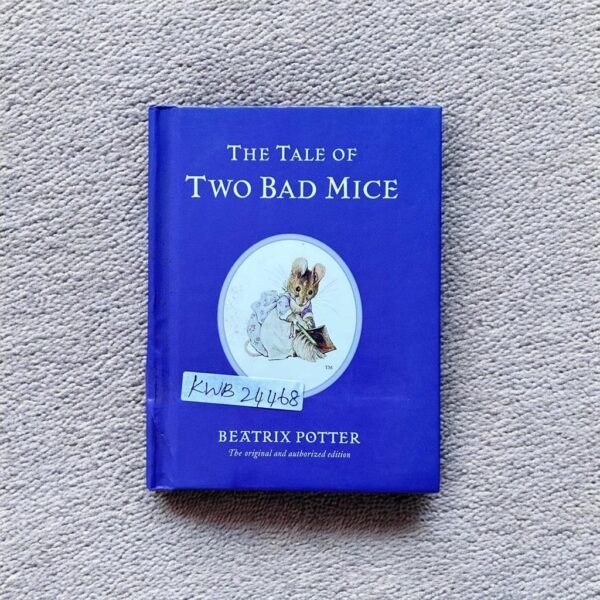 The Tale Of Two Bad Mice_Beatrix Potter_KWB24468