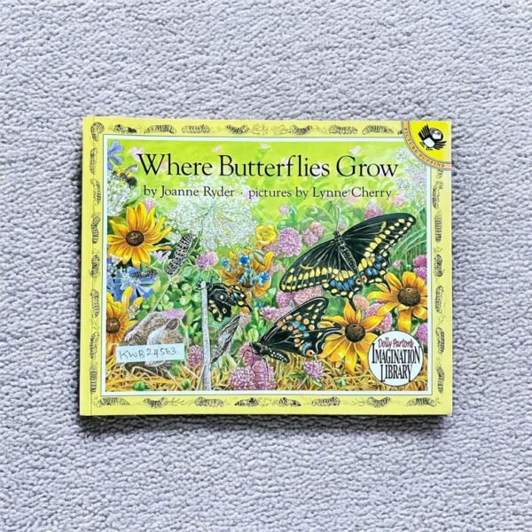 Where Butterflies Grow_Joanne Ryder_KWB24563