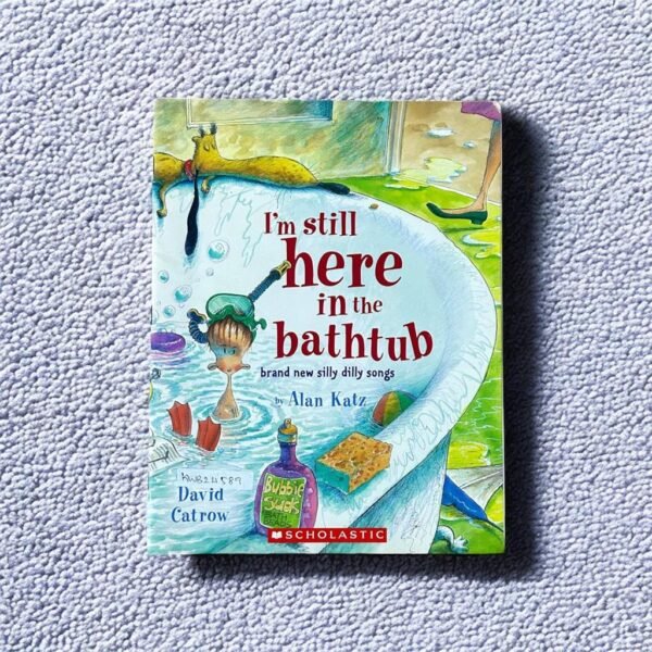 Scholastic_I'm Still Here In The Bathtub_Alan Katz_KWB24589