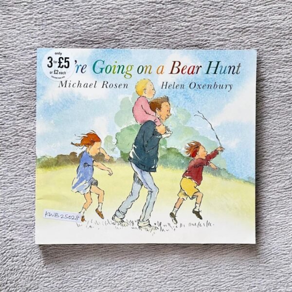 We're Going On A Bear Hunt_Michael Rosen,Helen Oxenbury_KWB25028
