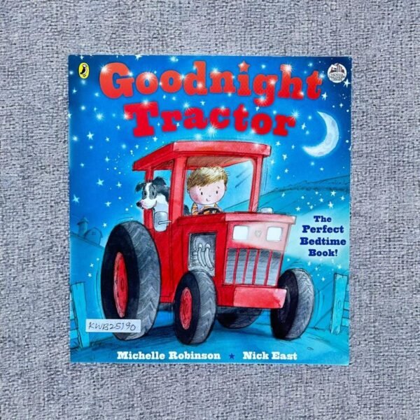 Goodnight Tractor_Michelle Robinson_KWB25190