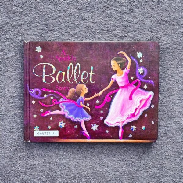 A Sparkly Ballet Story_Sparkly_Nicola Baxter_KWB25372