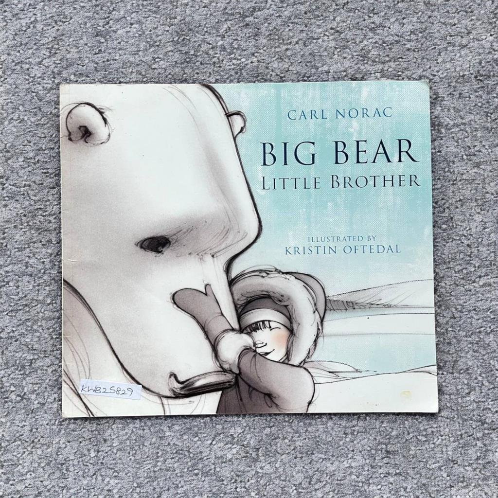 Big Bear Little Brother_Carl Norac_KWB25829