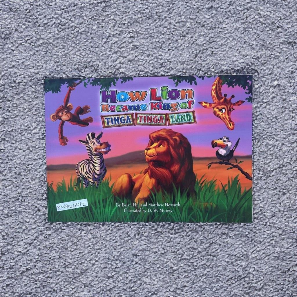 How Lion Became King Of Tinga Tinga Land _D.W.Murray _KWB26172