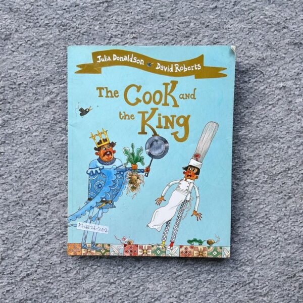 The Cook And The King_Julia Donaldson_KWB26202
