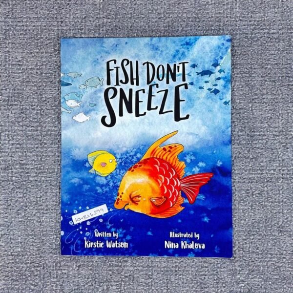 Fish Don't Sneeze_Kirstie Watson_KWB26399