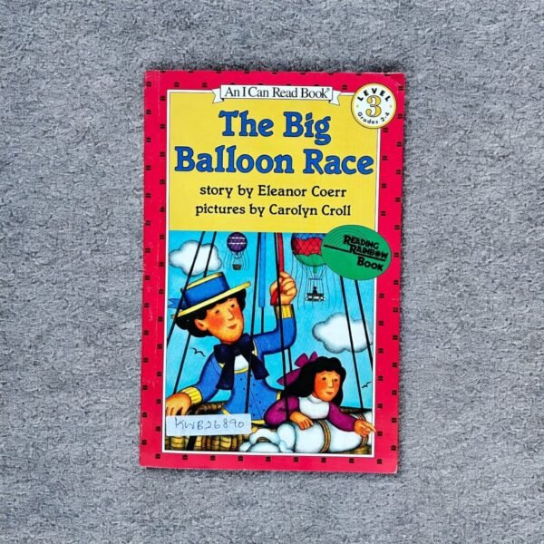 An I Can Read Book_The Big Balloon Race_Eleanor Coerr_KWB26890