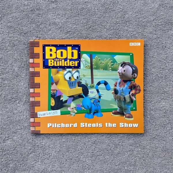 Bob The Builder_Pilchard Steals The Show_Lona Treahy_KWB27155