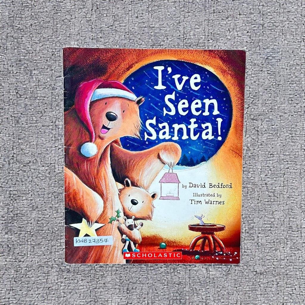 Scholastic_I've Seen Santa!_David Bedford_KWB27357